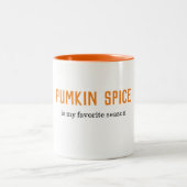 Moderne pompoenspecerij is mijn favoriete seizoenc tweekleurige koffiemok (Center)