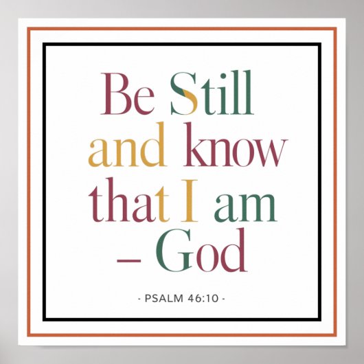 Moderne Psalm 46 10 Wees Stil En Ken Dat Ik God Be Poster (Voorkant)