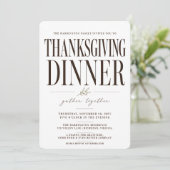Moderne Redactionele Thanksgiving Dinner Uitnodigi Kaart (Staand voorkant)