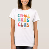 Moderne Retro Cool moeders club  Groovy T-shirt (Voorkant)