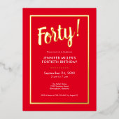 Moderne rode en gouden folie 40e verjaardag uitnodiging (Voorkant)