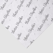 Moderne Romantische 'Better Together' Script Trouw Tissuepapier (Detail)