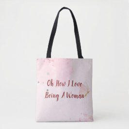 Moderne Roze Aquarel Oh Hoe Ik Van Het Vrouw Zijn Tote Bag