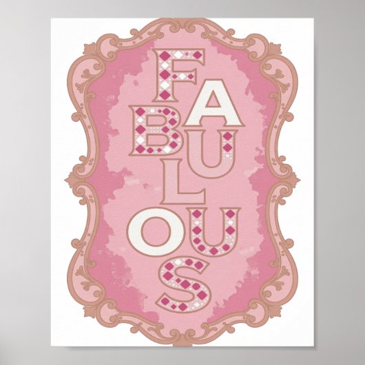 Moderne Roze FABULOUS Slogan Design Poster (Voorkant)