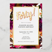 Moderne Roze & Gouden Folie Bloemen 40e Verjaardag Uitnodiging (Voorkant)