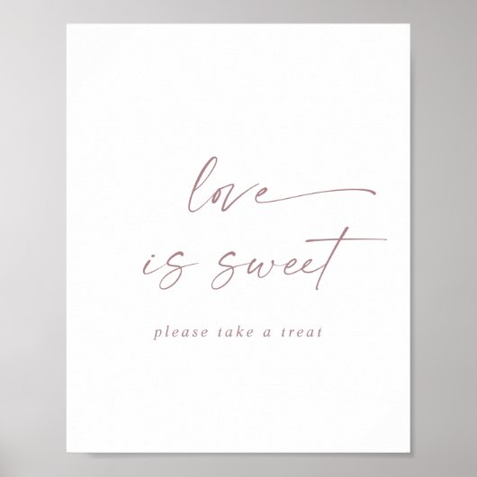 Moderne Roze Gouden Script Love Is Sweet Trouwbord Poster (Voorkant)