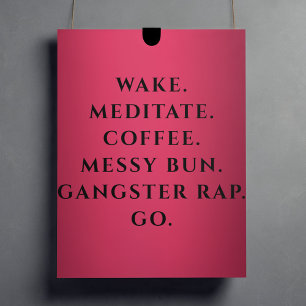 Moderne Roze Koffie en Messy Bun Bold Typografie Poster