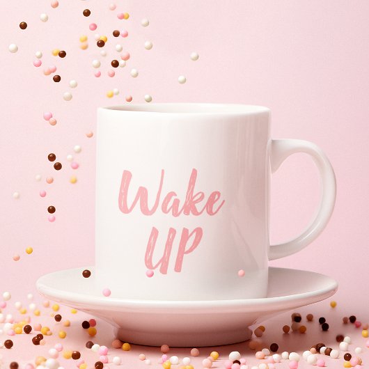 Moderne Roze Motivatie Wake Up Quote Mok