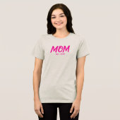 Moderne Roze Script Gevestigde Moeder Tri-Blend Shirt (Voorkant volledig)