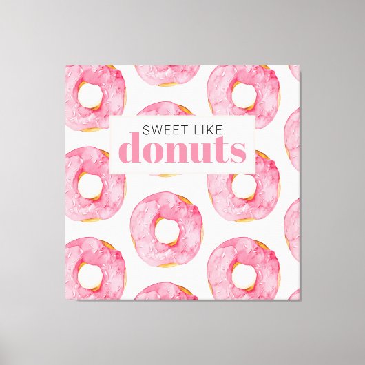 Moderne roze Waterverf zoet als donuts Quote Canvas Afdruk (Voorkant)