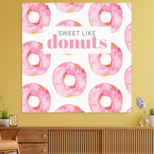Moderne roze Waterverf zoet als donuts Quote Canvas Afdruk (Insitu (Woonkamer))