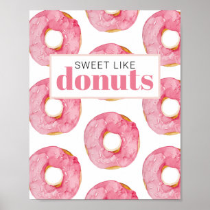 Moderne roze Waterverf zoet als donuts Quote Poster