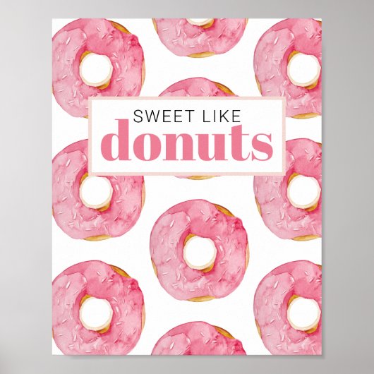 Moderne roze Waterverf zoet als donuts Quote Poster (Voorkant)