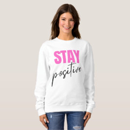 Moderne Roze & Zwarte Blijf Positief Inspirerende  Trui