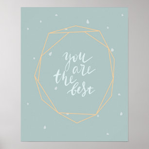 Moderne schandaal schattig blauw je bent de beste  poster
