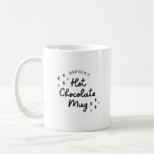 Moderne Schattigee kalligrafie Hot Chocolate Mok (Links)