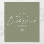 Moderne Script Bruidsmeisje Voorstel Sage Wijn Etiket (Enkel label)