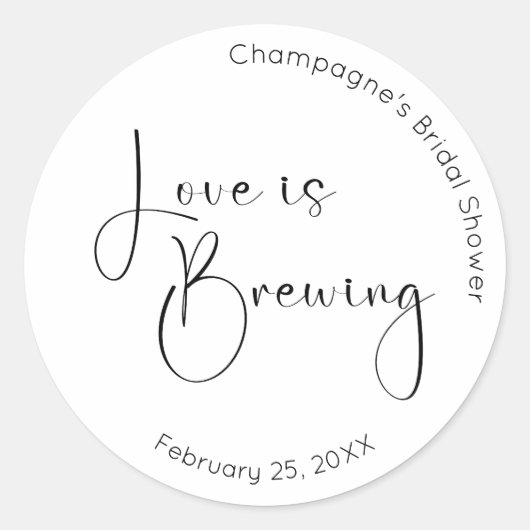 Moderne Script Bruiloft Love is Brewing Ronde Sticker (Voorkant)