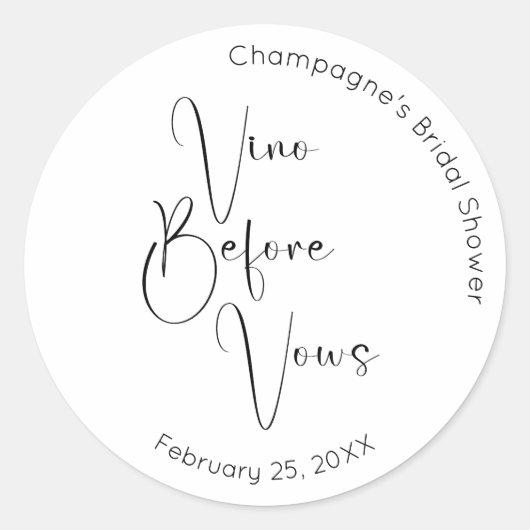 Moderne Script Bruiloftsfeest Vino Before Vows Ronde Sticker (Voorkant)