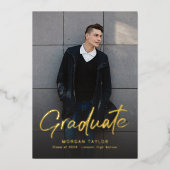 Moderne Script Casual Foto Afstuderen Folie Uitnodiging (Voorkant)