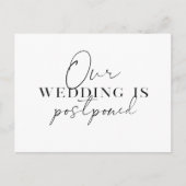 Moderne Script Change of Plans Wedding Postponemen Aankondigingskaart (Voorkant)