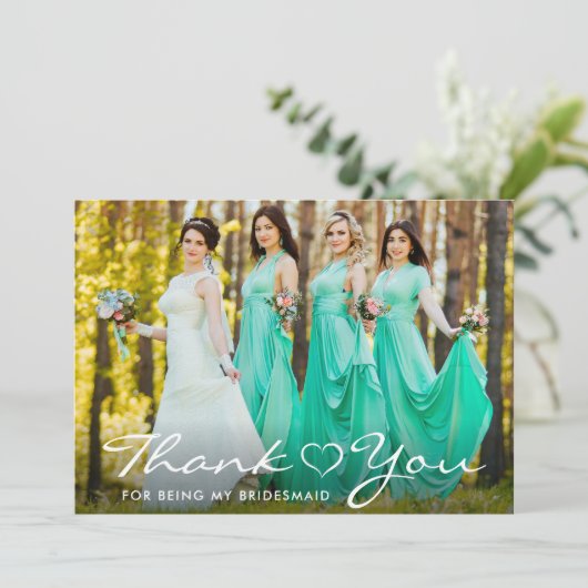 Moderne Script Hart Bruidsmeisje Foto Bedankkaart (Staand voorkant)