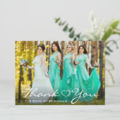 Moderne Script Heart Bruidsmeisje Foto Bedankkaart (Staand voorkant)