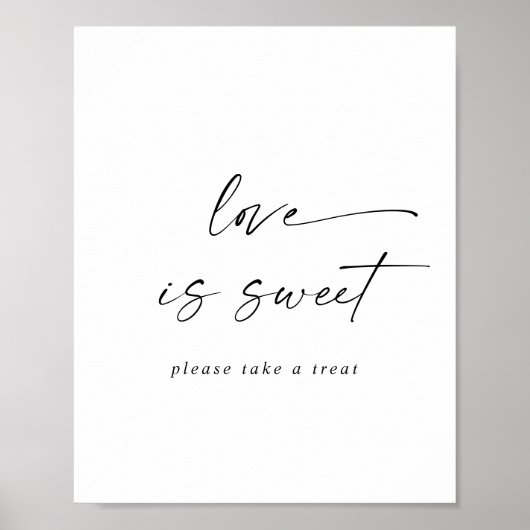 Moderne Script Love Is Sweet Trouwbord Poster (Voorkant)