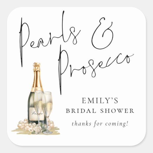 Moderne Script Parels Prosecco Bruidsfeest Bedankt Vierkante Sticker (Voorkant)