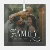 Moderne Scriptie Familie Aangepaste Foto Naam Glas Ornament (Voorkant)
