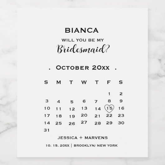 Moderne scripy kalender bruidsmeisjes voorstel kaa wijn etiket (Enkel label)