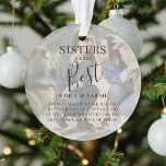 Moderne 'SISTERS' zijn de beste kerstfoto Ornament<br><div class="desc">Laat je zus of zussen weten hoeveel ze voor je betekent met deze prachtig ontworpen 2 foto-kerstversiering. Met twee van uw favoriete afbeeldingen, een witte bekleding, is de tekst "Zussen zijn het beste", naam/namen en een zoete quote. Alle tekst wordt gemakkelijk aangepast gebruikend de verstrekte sjabloon. Maakt het perfecte kerst...</div>