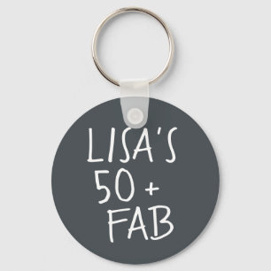 Moderne stijlvolle naam Off-black 50 Fabulous Verj Sleutelhanger