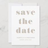 Moderne Taupe Beige Typografie Bruiloft Save The Date (Voorkant)