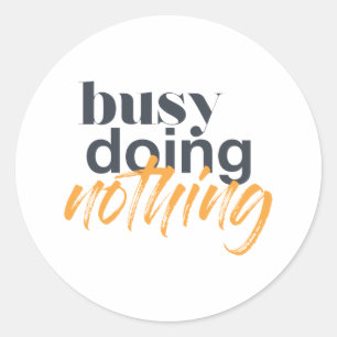 Moderne, trendy, stadsontwerp van Busy Doing Niets Ronde Sticker