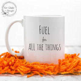 Moderne Trendy Typografie "Brandstof voor alle din Koffiemok