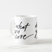 Moderne typografie doet waar je van houdt koffiemok (Voorkant links)