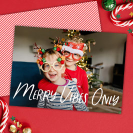 Moderne typografie Merry Vibes Only Foto van Kerst Feestdagenkaart