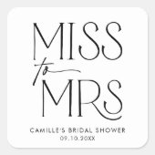 Moderne typografie Miss to Mrs Bruidsfeest Vierkante Sticker (Voorkant)