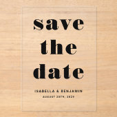 Moderne typografie Save The Date Acryl Uitnodigingen (Voorkant)