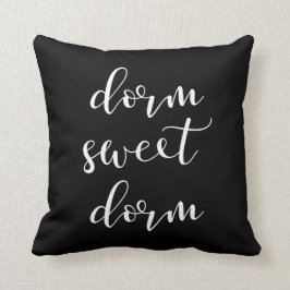 Moderne Typografie White op Black Dorm Sweet Dorm Kussen