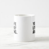 Moderne typografie Zwart-wit inspirerende quote Koffiemok (Center)