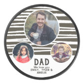 Moderne vader houdt van je, Stripes 3 Foto's Vader Hockey Puck (Voorkant)