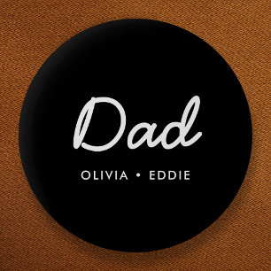 Moderne vader   Kinder Names Vaderdag Script Black Ronde Button 5,7 Cm