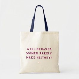Moderne Vrouwen Citaten Minimalistische Typografie Tote Bag