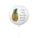 Moderne Waterverf ananas & positieve funny Quote Ballon<br><div class="desc">Moderne Waterverf ananas & positieve funny Quote</div>