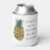 Moderne Waterverf ananas & positieve funny Quote Blikjeskoeler (Blikje Voorkant)