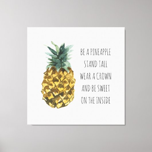 Moderne Waterverf ananas & positieve funny Quote Canvas Afdruk (Voorkant)