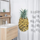 Moderne Waterverf ananas & positieve funny Quote Douchegordijn<br><div class="desc">Moderne Waterverf ananas & positieve funny Quote</div>