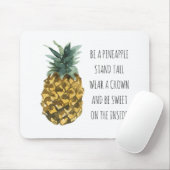 Moderne Waterverf ananas & positieve funny Quote Muismat (Met muis)